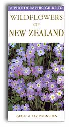 A PHOTOGRAPHIC GUIDE TO WILDFLOWERS OF NEW ZEALAND