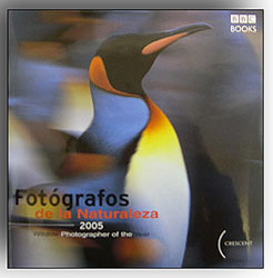 FOTÓGRAFOS DE LA NATURALEZA 2005. WILDLIFE PHOTOGRAPER OF THE YEAR 1
