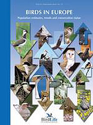 BIRDS IN EUROPE. POPULATION ESTIMATES, TRENDS AND CONSERVATION STATUS