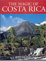 THE MAGIC OF COSTA RICA