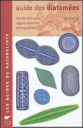 GUIDE DES DIATOMÉES. PLUS DE 200 MICROALGUES SILICEUSES PHOTOGRAHIÉES 1