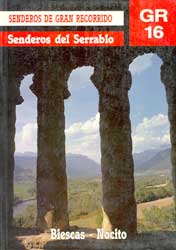 GR16. SENDEROS DE GRAN RECORRIDO. SENDEROS DEL SERRABLO. BIESCAS NOCITO 1