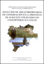 SELECCIÓN DE ÁREAS PRIORITARIAS DE CONSERVACIÓN EN LA PROVINCIA DE ALBACETE UTILIZANDO LOS COLEÓPTEROS ACUÁTICOS 2