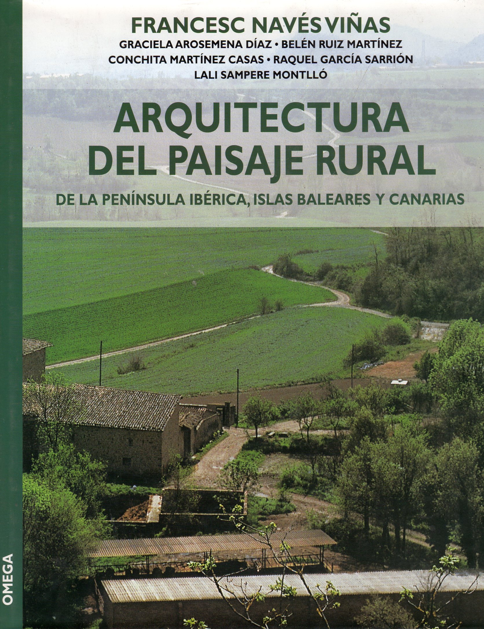 ARQUITECTURA DEL PAISAJE RURAL DE LA PENÍNSULA IBÉRICA, ISLAS BALEARES Y CANARIAS 1