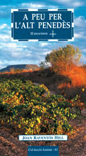 A PEU PER L\'ALT PENEDÈS. 22 EXCURSIONS  2