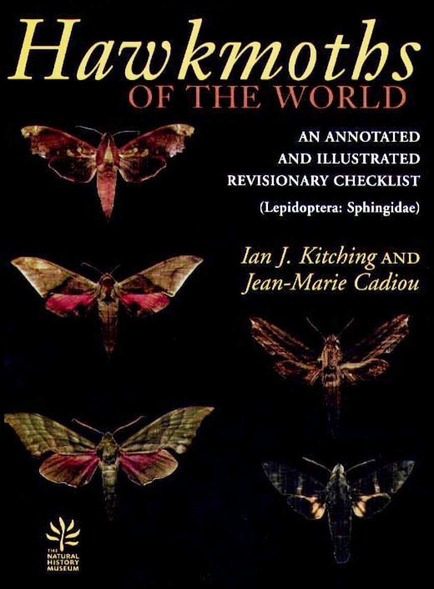 HAWKMOTHS OF THE WORLD. AN ANNOTATED AND ILLUSTRATED