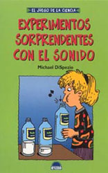 EXPERIMENTOS SORPRENDENTES CON EL SONIDO 1