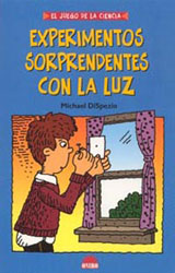 EXPERIMENTOS SORPRENDENTES CON LA LUZ 1
