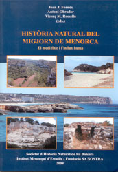HISTÒRIA NATURAL DEL MIGJORN DE MENORCA. EL MEDI FÍSIC I L\'INFLUX HUMÀ 2