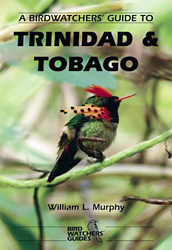 A BIRDWATCHERS' GUIDE TO TRINIDAD & TOBAGO