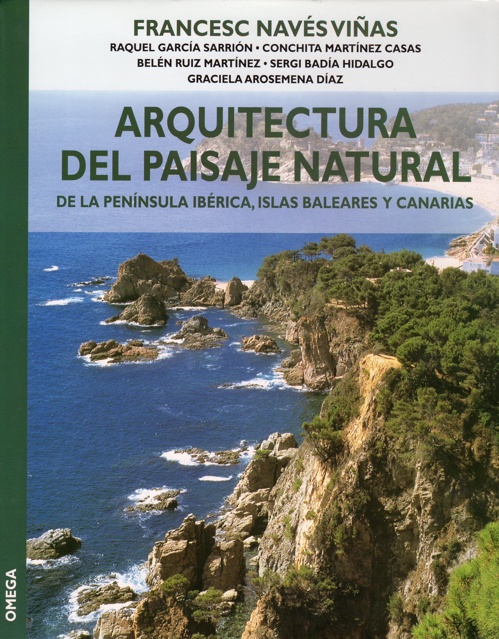ARQUITECTURA DEL PAISAJE NATURAL DE LA PENÍNSULA  IBÉRICA, ISLAS BALEARES Y CANARIAS 1