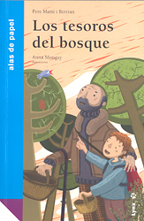 LOS TESOROS DEL BOSQUE. ALAS DE PAPEL 1