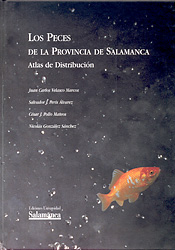 LOS PECES DE LA PROVINCIA DE SALAMANCA. ATLAS DE DISTRIBUCIÓN 1