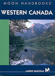 MOON HANDBOOKS. WESTERN CANADA