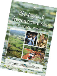 BIOLOGÍA DE LA CONSERVACIÓN: CONCEPTOS Y PRÁCTICAS 1
