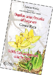 ORQUÍDEAS, CACTUS Y BROMELIAS DEL BOSQUE SECO- COSTA RICA 1