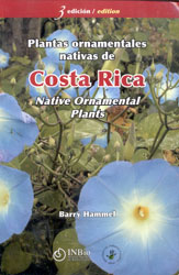 PLANTAS ORNAMENTALES NATIVAS DE COSTA RICA -NATIVE ORNAMENTAL PLANTS 3A EDICIÓN 1
