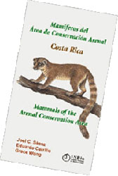 MAMÍFEROS DEL ÁREA DE CONSERVACIÓN ARENAL COSTA RICA 1