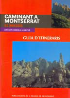 CAMINANT A MONTSERRAT. EL MASSÍS. GUIA D\'ITINERARIS       1