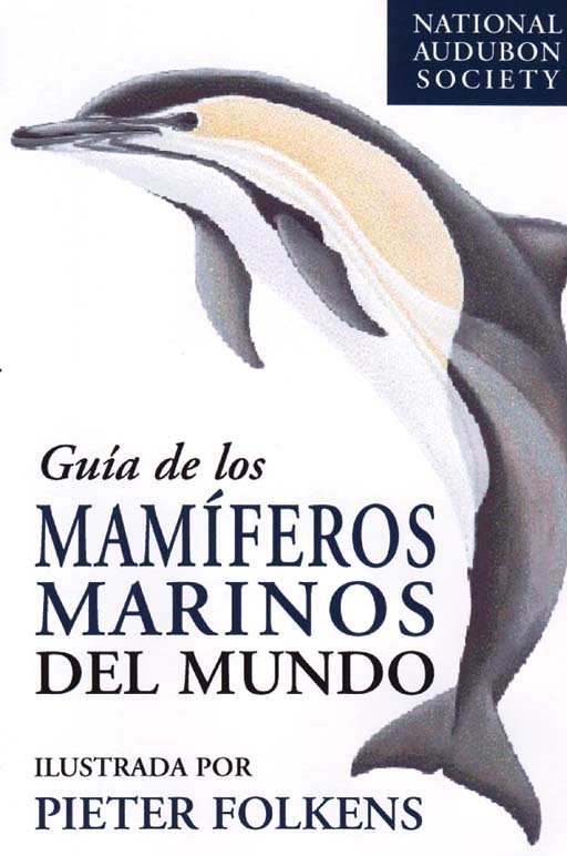 GUÍA DE LOS MAMÍFEROS MARINOS DEL MUNDO 1