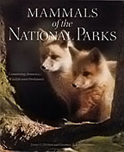 MAMMALS OF THE NATIONAL PARKS. CONSERVING AMERICA'S WILDLIFE AND PARKLANDS 1