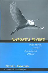 NATURE'S FLYERS. BIRDS, INSECTS, AND THE BIOMECHANICS OF FLIGHT 1
