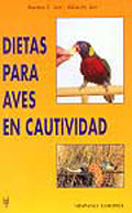 DIETAS PARA AVES EN CAUTIVIDAD