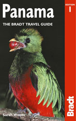 PANAMA. THE BRADT TRAVEL GUIDE