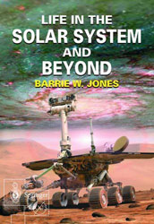 LIFE IN THE SOLAR SYSTEM AND BEYOND