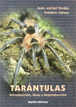 TARÁNTULAS. INTRODUCCIÓN, GUÍA Y REPRODUCCIÓN 2