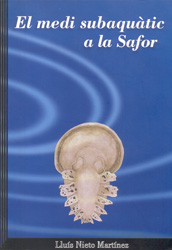 EL MEDI SUBAQUÀTIC A LA SAFOR 1