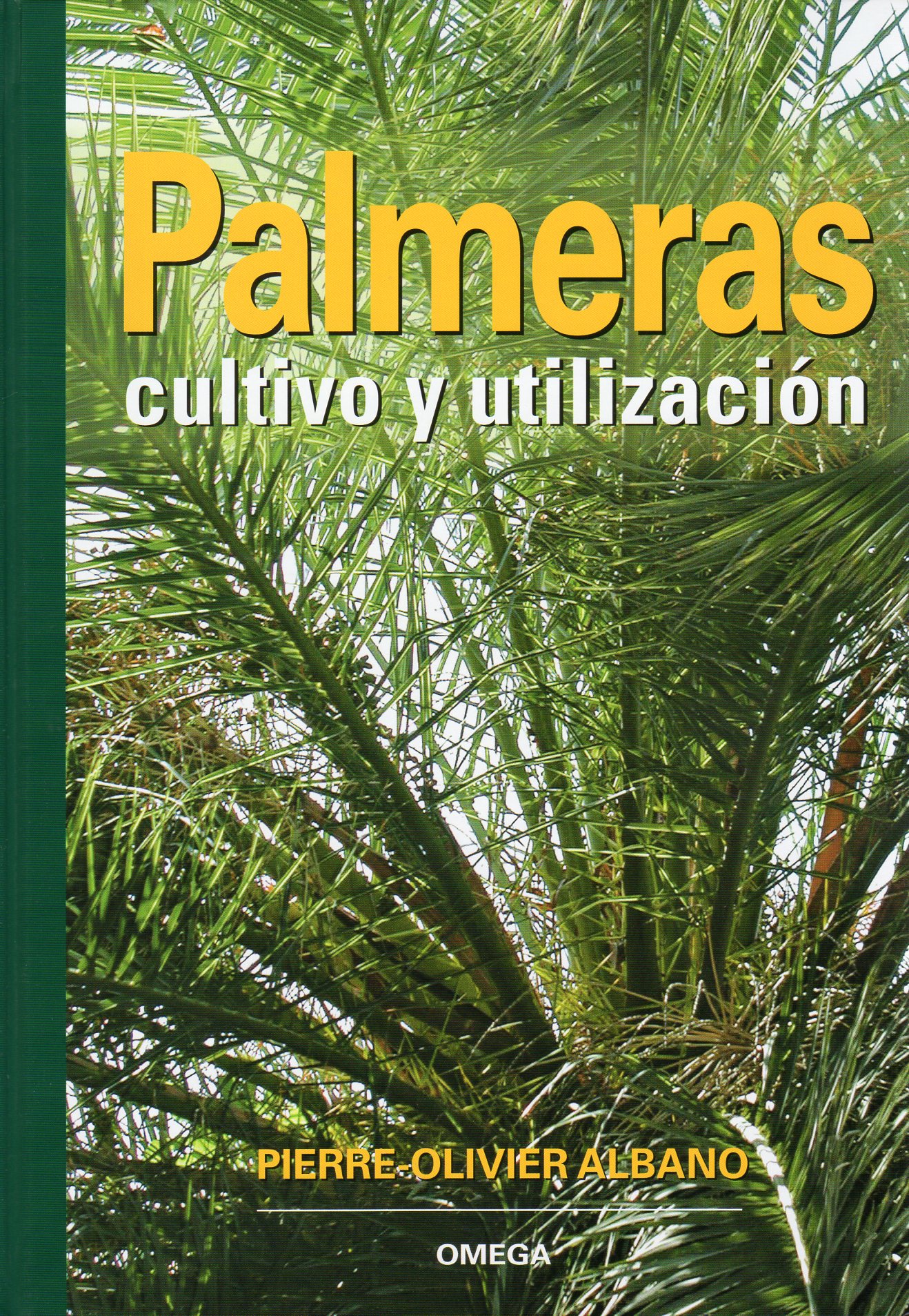 PALMERAS. CULTIVO Y UTILIZACIÓN 1