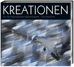 KREATIONEN. EIN JAHR FASZINIERENDE NATURFOTOGRAFIE - AUS NATURFOTO