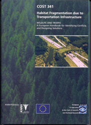 HABITAT FRAGMENTATION DUES TO TRANSPORTATION INFRASTRUCTURE