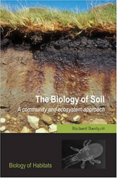 THE BIOLOGY OF SOIL. A COMMUNITY AND ECOSYSTEM APPROACH 1