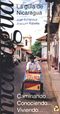 LA GUÍA DE NICARAGUA. CAMINANDO, CONOCIENDO, VIVIENDO 1