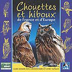 CD CHOUETTES ET HIBOUX  DE FRANCE ET D'EUROPE/OWLS OF FRANCE AND EUROPE 1