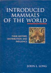 INTRODUCED MAMMALS OF THE WORLD. THEIR HISTORY, DISTRIBUTION AND INFLUENCE