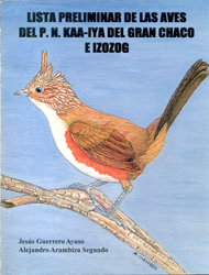 LISTA PRELIMINAR DE LAS AVES DEL P.N. KAA-IYA  DEL GRAN CHACO E IZOZOG 2