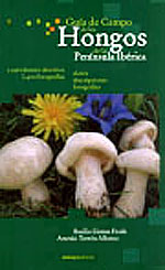 GUÍA DE CAMPO DE LOS HONGOS DE LA PENÍNSULA IBÉRICA 1