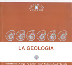 LA GEOLOGIA. PER CONÈIXER L'ALT CAMP 1