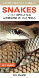 A PHOTOGRAPHIC GUIDE TO SNAKES OTHER REPTILES AND  AMPHIBIANS OF EAST AFRICA 1