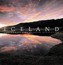 ICELAND PHOTOGRAPHS BY PATRICK DESGRAUPES