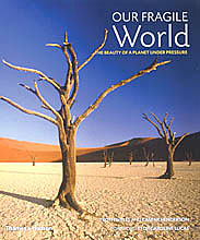 OUR FRAGILE WORLD. THE BEAUTY OF A PLANET UNDER PRESSURE 1