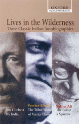 LIVES IN THE WILDERNESS. THREE CLASSIC INDIAN AUTOBIOGRAPHIES