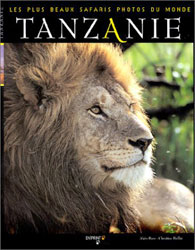 LES PLUS BEAUX SAFARIS PHOTOS DU MONDE. TANZANIE
