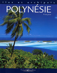 ILLES ET ARCHIPELS. POLYNÉSIE 1