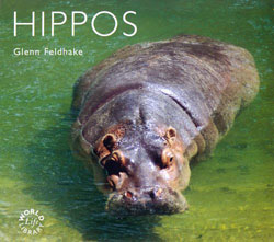 WORLD LIFE LIBRARY. HIPPOS