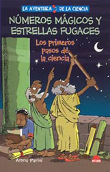 LA AVENTURA DE LA CIENCIA. NÚMEROS MÁGICOS Y ESTRELLAS FUGACES. LOS PRIMEROS PASOS DE LA CIENCIA 1