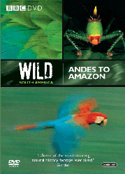 DVD WILD SOUTH AMERICA. ANDES TO AMAZON